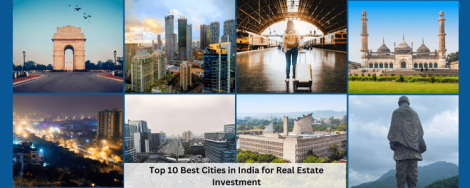 Top 10 Cities In India For Real Estate Investment In 2024